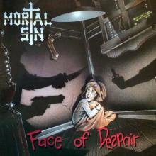 MORTAL SIN  - CDD FACE OF DESPAIR