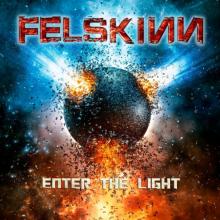 FELSKINN  - CD ENTER THE LIGHT