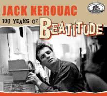  JACK KEROUAC:100 YEARS OF BEATITUDE / BEAR FAMILY MEMORIAL SERIES -DIGI- - supershop.sk