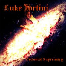 FORTINI LUKE  - CD TECHNICAL SUPREMACY