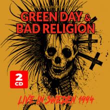 GREEN DAY & BAD RELIGION  - CD LIVE IN SWEDEN 1994 (2CD)