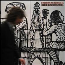 SWEARING AT MOTORISTS  - SI BURN DOWN THE WIRE /7