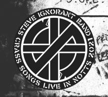 IGNORANT STEVE  - CD LIVE IN NOTTS 2021