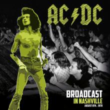 AC/DC  - VINYL BROADCAST IN NASHVILLE [VINYL]