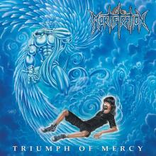MORTIFICATION  - CD+DVD TRIUMPH OF MERCY/LIVE 1998