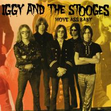 IGGY & THE STOOGES  - 2xVINYL MOVE ASS BABY [VINYL]