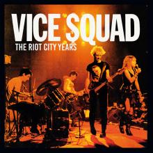 VICE SQUAD  - VINYL RIOT CITY YEARS [VINYL]