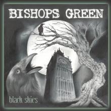 BISHOPS GREEN  - VINYL BLACK SKIES [VINYL]