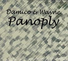 DAMICO & WAYNE  - CD PANOPLY