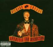 CHEESE RICHARD  - CD APERITIF FOR DESTRUCTION (DIG)