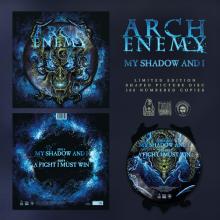 ARCH ENEMY  - 2PD MY SHADOW AND I ..
