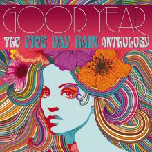 FIVE DAY RAIN  - 2xCD GOOD YEAR: THE FIVE DAY..