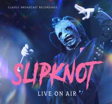 SLIPKNOT  - CD+DVD LIVE ON AIR (2CD)