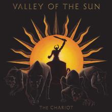 VALLEY OF THE SUN  - VINYL CHARIOT [VINYL]