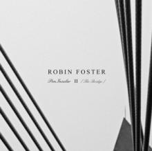 FOSTER ROBIN  - CD PENINSULAR II