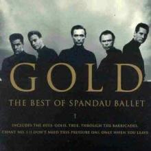 SPANDAU BALLET  - CD GOLD - THE BEST OF SPANDAU BALLET