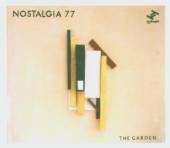 NOSTALGIA 77  - CD GARDEN