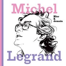LEGRAND MICHEL  - 5xCD M.LEGRAND:HIER & DEMAIN