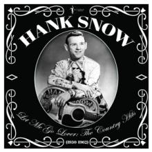 SNOW HANK  - VINYL LET ME GO LOVER - THE.. [VINYL]