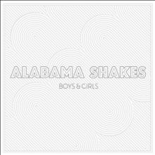 ALABAMA SHAKES  - 2xVINYL BOYS & GIRLS [VINYL]