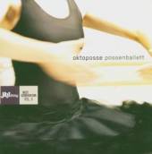 OKTOPOSSE  - CD POSSENBALLETT