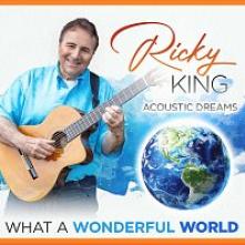 KING RICKY  - 2xCD WHAT A WONDERFUL WORLD