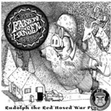 HANSEN RANDY  - SI RUDOLPH THE RED NOSED WAR PIG /7