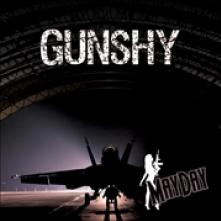 GUNSHY  - CD MAYDAY