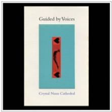 GUIDED BY VOICES  - VINYL CRYSTAL NUNS CATHEDRAL [VINYL]