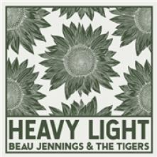 JENNINGS BEAU/TIGERS  - CD HEAVY LIGHT