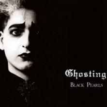 GHOSTING  - CD BLACK PEARLS
