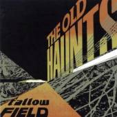 OLD HAUNTS  - CD FALLOW FIELD