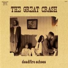 GREAT CRASH  - CD DEADFIRE ECHOES