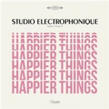 STUDIO ELECTROPHONIQUE  - VINYL HAPPIER THINGS [VINYL]