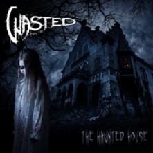 WASTED  - CD HAUNTED HOUSE