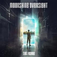 MOONSHINE OVERSIGHT  - CD FRAME