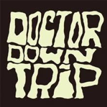 DOCTOR DOWN TRIP  - CD DOCTOR DOWN TRIP
