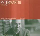 MARTIN PETER  - CD IN THE P.M.