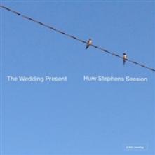 WEDDING PRESENT  - CD HUW STEPHEN SESSION