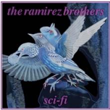 RAMIREZ BROTHERS  - VINYL SCI-FI [VINYL]