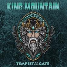 KING MOUNTAIN  - CD TEMPEST AT THE GATE