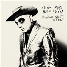 MOSS SLINK -EXPLOSION-  - VINYL FLOATING GHOST HOTEL [VINYL]