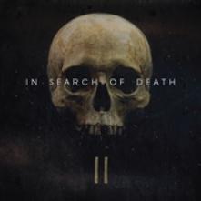 IN SEARCH OF DEATH  - CD II