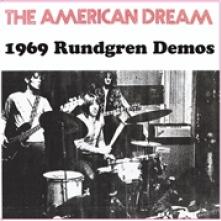 AMERICAN DREAM  - CD 1969 RUNDGREN DEMOS