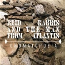 KARRIS REID & THE MAN FR  - CD ONOMATOPOEIA
