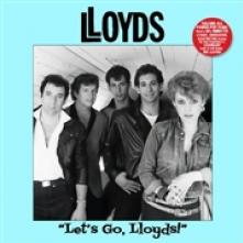 LLOYDS  - VINYL LET'S GO LLOYDS [VINYL]