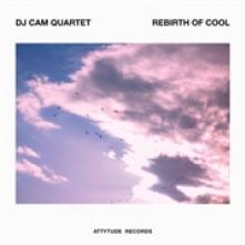 DJ CAM  - VINYL REBIRTH OF COOL-COLOURED- [VINYL]
