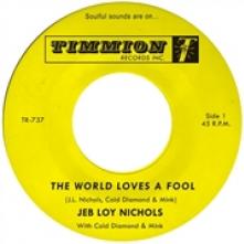 NICHOLS JEB LOY  - SI WORLD LOVES A FOOL /7