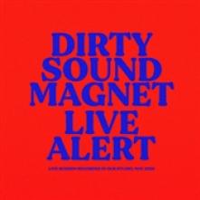 DIRTY SOUND MAGNET  - CD LIVE ALERT