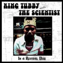 KING TUBBY MEETS SCIENTIS  - VINYL IN A REVIVAL DUB [VINYL]